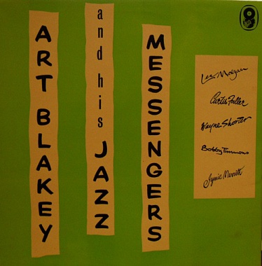 Art Blakey & Jazz Mess - Art Blakey!!!Jazz Messengers!!! 